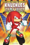 Sonic the Hedgehog Presents Knuckles the Echidna Archives, Vol. 1 (Knuckles Archives) - Ken Penders, Mike Kanterovich, Kent Taylor
