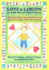 Love and Limits In and Out of Child Care: What Your Child Care Provider and Your Pediatrician Want You to Know - Margaret Thomas, Richard Thomas