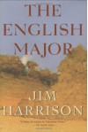 The English Major - Jim Harrison