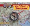 Become an Explorer: Make and Use a Compass - Dana Meachen Rau