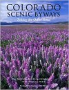 Colorado Scenic Byways: Taking the Other Road - Jim Steinberg