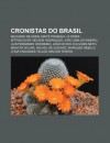 Cronistas Do Brasil: Machado de Assis, Mait Proen A, Ulysses Bittencourt, Nelson Rodrigues, Jo O Ubaldo Ribeiro, Luis Fernando Verissimo - Source Wikipedia