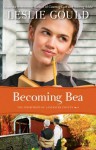 Becoming Bea - Leslie Gould