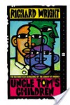 Uncle Tom's Children (Perennial Classics) - Richard Wright, Richard Yarborough