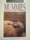 Mummies (Explorer Books Series) - Suzanne Lord