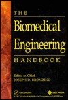 The Biomedical Engineering Handbook - Joseph D. Bronzino