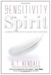 Sensitivity Of The Holy Spirit: Learning to stay in the flow of God's direction - R.T. Kendall