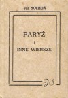 Paryż i inne wiersze - Jan Sochoń
