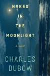 Girl in the Moonlight - Charles Dubow