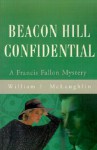 Beacon Hill Confidential - William F. McLaughlin