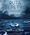 Salt to the Sea - Ruta Sepetys, Jorjeana Marie, Will Damron, Cassandra Morris, Michael Crouch