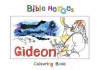 Bible Heroes Gideon (Bible Heroes Colouring Books) - Carine Mackenzie
