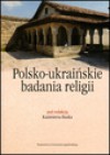 Polsko-ukraińskie badania religii - Kazimierz Banek