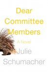 Dear Committee Members - Robertson Dean, Julie Schumacher