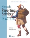Microsoft Reporting Services in Action - Teo Lachev