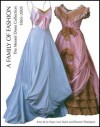 A Family of Fashion: The Messel Dress Collection, 1865-2005 - Amy de la Haye, Eleanor Thompson, Lou Taylor