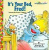 It's Your Bed, Fred [With Muppet Puppet] - Janelle Cherrington, Lauren Attinello