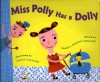 Miss Polly Has a Dolly - Pamela Duncan Edwards, Elicia Castaldi