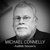 Michael Connelly: Audible Sessions - Robin Morgan, Michael Connelly, Audible Sessions