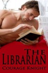 The Librarian - Courage Knight