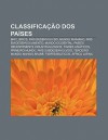 Classifica O DOS Pa Ses: Bric, Brics, Pa?'s Desenvolvido, Mundo Iraniano, Pa?'s Em Desenvolvimento, Mundo Ocidental - Source Wikipedia