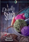 A Deadly Stitch - Susan Sleeman