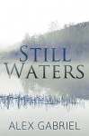 Still Waters - Alex Gabriel