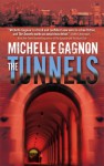 The Tunnels - Michelle Gagnon