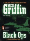 Black Ops (Presidential Agent, #5) - W.E.B. Griffin, Dick Hill