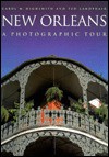 New Orleans: A Photographic Tour (Photographic Tour Series) - Carol Highsmith, Ted Landphair