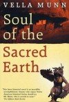 Soul of the Sacred Earth - Vella Munn