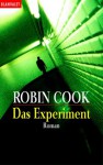 Das Experiment - Robin Cook