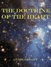 The Doctrine of the Heart; Extracts from Hindu letters - Annie Besant