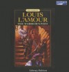 The Warrior's Path {Unabridged Audio} - Louis L'Amour