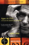 Agee on Film: Criticism and Comment on the Movies - James Agee, Martin Scorsese, David Denby