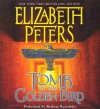 Tomb of the Golden Bird (Amelia Peabody, #18) - Elizabeth Peters, Barbara Rosenblat