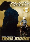 Training for your horse for TRAIL RIDING - Chris Cox 2 DVDS - Chris Cox