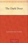 The Dark Door - Alan Edward Nourse