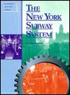 The New York Subway System (Building History Series) - Tim McNeese