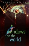 Windows on the World - Andrea White