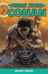 The Savage Sword of Conan Volume 12 - Christopher J. Priest, Larry Yakata, Don Kraar