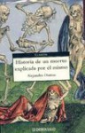 Historia De Un Muerto Explicada Por El Mismo/ Story of a Dead Body Explained by Itself (Clasicos / Classics) - Alexandre Dumas