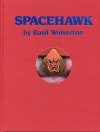 Spacehawk - Basil Wolverton