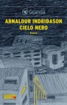 Cielo nero (Guanda Noir) (Italian Edition) - Arnaldur Indriðason, Sivia Cosimini