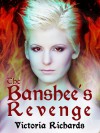 The Banshee's Revenge - Victoria Richards
