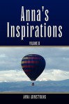 Anna's Inspirations Volume II - Anna Armstrong