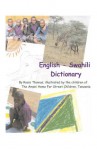 English Swahili Dictionary - Rosie Thomas, Tanzania Amani Home For Stre Children