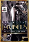 The Diviners - Aller Anfang ist böse: Roman - Libba Bray