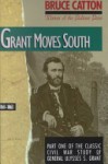 Grant Series: Grant Moves South/Grant Takes Command - Bruce Catton, Lloyd Lewis