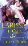 Lethal Rider (Lords of Deliverance, #3 Demonica, #8) - Larissa Ione